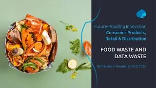 Future Proofing Innovation x CPRD - Food waste and data waste
