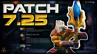 Patch 7.25 is HUGE | Analysis & First Impressions