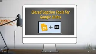 Create Custom Captions for Google Slides Presentations