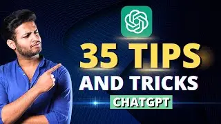 35 ChatGPT Tips to Become a PRO in 2023!!