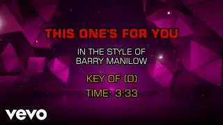 Barry Manilow - This One's For You (Karaoke)