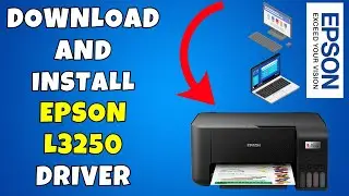 How To Download & Install Epson L3250 Printer Driver in Windows 10/11