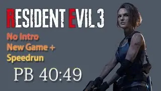 (Resident Evil 3 Remake) No Intro | NG+ | Assisted | Speedrun | PB - 