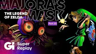 Zelda: Majora's Mask Part 20 - Keeping Up with the Gormans | Super Replay