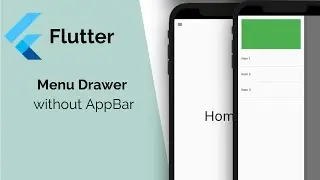 Flutter: Menu Drawer Without AppBar