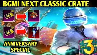 🔴Bgmi Next Classic Crate | 3rd Anniversary Special Skins In Bgmi