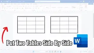 How to Put Two Tables Side By Side in Word