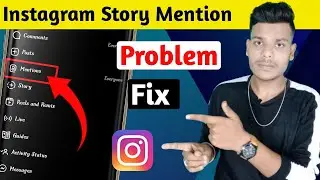 Mention Problem | Instagram Mention In Story Problems | Instagram Par Mention Nhi Ho Raha He