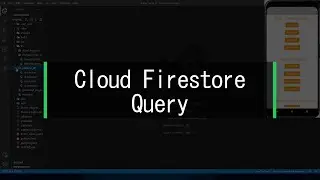 Query Cloud Firestore |  Firebase  -  Flutter