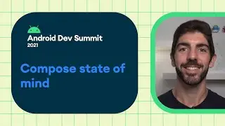 A Compose state of mind: Using Jetpack Compose's automatic state observation