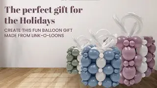 How to Make the Perfect Gift out of Balloons | Link-O-Loon Tutorial