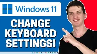 How To Change Keyboard settings in Windows 11