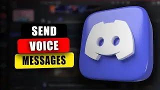 How to Send Voice Messages on Discord PC (2024)