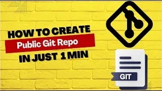 Create Public Git Repo in Just 1 Minute! 🚀 | Quick Git Tutorial