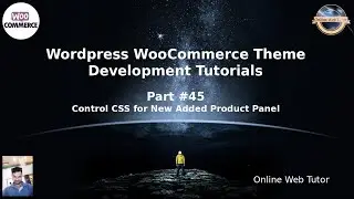 Wordpress WooCommerce Theme Development Tutorials #45 CSS Control for Product Panels