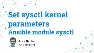 Set sysctl kernel parameters - Ansible module sysctl