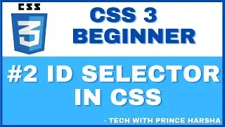 2. CSS Tutorial for Beginners - id Selector in CSS