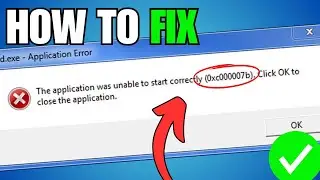 FIX Error 0xc00007b The Application Was Unable to Start Correctly