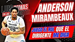 Anderson Mirambeaux “ Tenemos El Material Para Ganar “