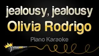 Olivia Rodrigo - jealousy, jealousy (Piano Karaoke)