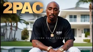 2Pac - HAPPY HOME (Azzaro Remix)