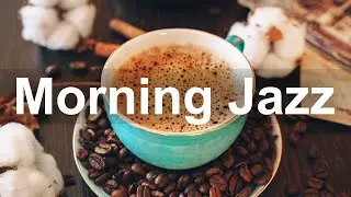 Positive Morning Jazz - Relax Morning Jazz and Bossa Nova Music for Good Mood