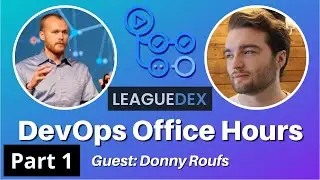 Revamping a Projects DevOps! [DevOps Office Hours Ep. 02 -- Featuring Donny Roufs]