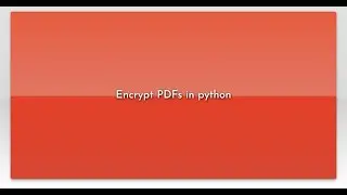 Encrypt PDFs in python