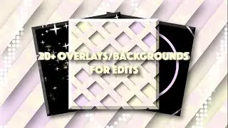 Overlay Giveaway | 20+ Overlays and Backgrounds for edits | Tapesbyselah