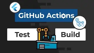 Flutter GitHub Actions - Automate Your Workflow