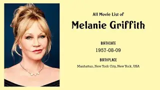 Melanie Griffith Movies list Melanie Griffith| Filmography of Melanie Griffith