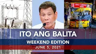 UNTV: ITO ANG BALITA WEEKEND EDITION | June 5, 2021