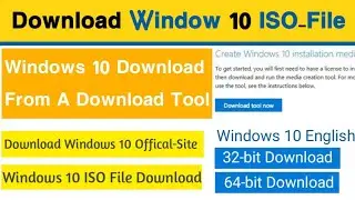 Free Download Windows 10 ISO File | 02 method To Download Windows 10 Microsoft Offical Website