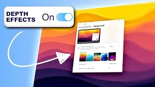 How to Enable AI Depth Effect Wallpapers On Windows 10/11
