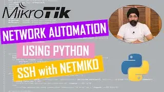 Network Automation using Python(Netmiko Module) on MikroTik