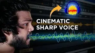 Cinematic Sharp Voice With Any Microphone