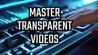 Web development Tutorial:  Transparent HTML Video [SOURCE CODE]
