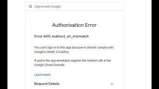 Authorization error. Error 400: redirect_uri_mismatch