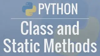 Python OOP Tutorial 3: classmethods and staticmethods