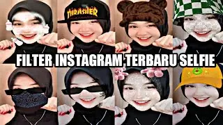 FILTER INSTAGRAM TERBARU YANG BAGUS BUAT FOTO SELFIE PART 3 - EFEK IG TERBARU 2023