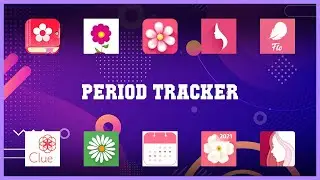 Must have 10 Period Tracker Android Apps