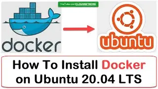 How to Install Docker in Ubuntu 20.04 LTS | Install Docker CE in Ubuntu 18.04/19.04/20.04