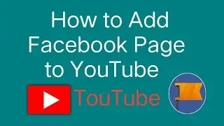 How to Link YouTube Channel to Facebook Page