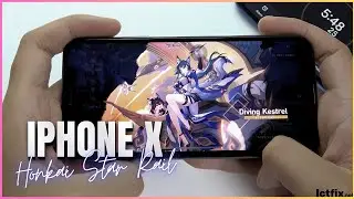 iPhone X Honkai Star Rail Gaming test | Apple A11