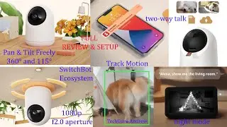 Switchbot Pan/Tilt Camera SETUP