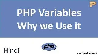 PHP Variables | Why we use it - Hindi