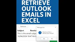 Retrieve Outlook Emails into Excel with VBA | Email Automation Tutorial