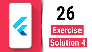 Exercise Solution 4 - Flutter Tutorial for Beginners