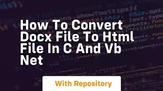 How to convert docx file to html file in c and vb net