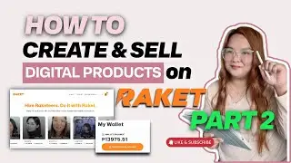 How to Create and Sell Digital Products in Raket PH FULL COURSE | Philippines | Step-by-step PART 2